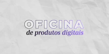thumb-oficina-de-produtos-digitais